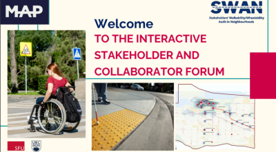 Poster from Interactive Stakeholders Forum. Collage of pictures: a wheelchair user, yellow tactile pavement at the edge of the sidewalk and a marked map of Vancouver.