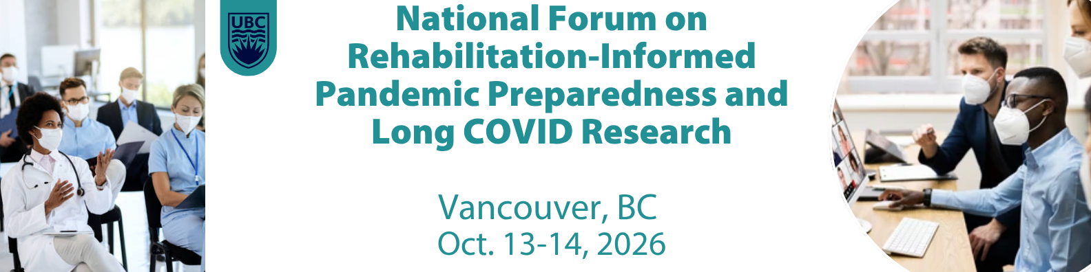 promotional banner with conference title, date"Oct.13-14, 2026" and location"Vancouver,BC). Images of research and health professionals in conversation in a bright conference room. everyone is wearing KN95 masks.
